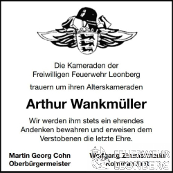 Unser Alterskamerad Arthur Wankm&uuml;ller von der Abteilung Leonberg ist am 19.02.2022 im Alter von 94 Jahren verstorben.

Arthur war im Januar 1953 der Freiwilligen Feuerwehr Leonberg beigetreten und dort bis Dezember 1979, 26 Jahre aktives Mitglied.

Arthur war 1953 eines der Gr&uuml;ndungsmitglieder des Spielmannszuges als Abteilung der Feuerwehr Leonberg. 
Er pr&auml;gte als Stabf&uuml;hrer lange Jahre, ma&szlig;geblich, mit seiner Disziplin, das Musikalische als auch das Auftreten des Spielmannszuges, sei es bei &ouml;ffentlichen Auftritten oder bei den Wertungsspielen, an denen der Musikzug erfolgreich teilgenommen hatte.

Am 20.01.1978 wurde ihm das Feuerwehr-Ehrenzeichen in Silber verliehen. 
Arthur wurde bis zum Oberl&ouml;schmeister bef&ouml;rdert. 

Im Januar 1980 wechselte Arthur dann in die Altersabteilung, wo er noch viele Jahre lang Freude im Kreise seiner Kameraden hatte. 

Unser Kamerad Arthur konnte auf &uuml;ber 65 Jahre Feuerwehrmitgliedschaft zur&uuml;ckblicken. Wir werden ihm stets ein ehrendes Andenken bewahren.

Eine kleine Abordnung der Feuerwehrf&uuml;hrung wird Arthur Wankm&uuml;ller auf seinem letzten Weg zur Seite stehen.
