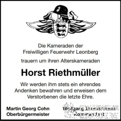 Unser Alterskamerad Horst Riethm&uuml;ller von der Abteilung Leonberg ist am 09.03.2022 im Alter von 78 Jahren verstorben.

Horst war im April 1962 dem damals noch selbst&auml;ndigen L&ouml;schzug Eltingen beigetreten und beendete seinen Einsatzdienst im Dezember 1994, er war 32 Jahre aktives Mitglied.

Am 29.01.1988 wurde ihm das Feuerwehr-Ehrenzeichen in Silber verliehen. 
Horst wurde bis zum L&ouml;schmeister bef&ouml;rdert. 

Im Januar 1995 wechselte Horst dann in die Altersabteilung, wo er noch viele Jahre lang Freude im Kreise seiner Kameraden hatte. 

Unser Kamerad Horst konnte auf &uuml;ber 59 Jahre Feuerwehrmitgliedschaft zur&uuml;ckblicken. Wir werden ihm stets ein ehrendes Andenken bewahren.

Eine kleine Abordnung der Feuerwehrf&uuml;hrung wird Horst Riethm&uuml;ller auf seinem letzten Weg zur Seite stehen.
